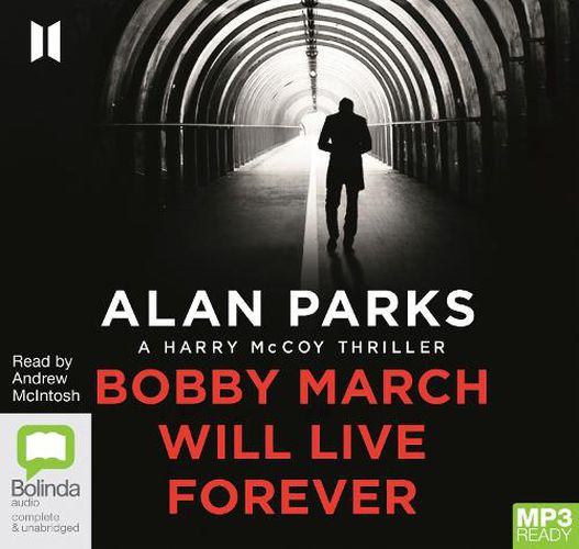 Cover image for Bobby March Will Live Forever