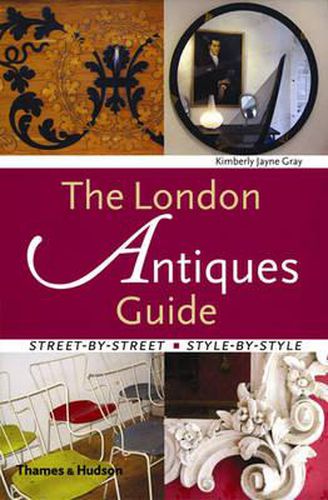 Cover image for London Antiques Guide: Street-by-Stre