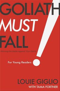 Cover image for Goliath Must Fall for Young Readers