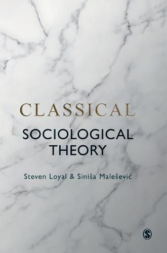 Classical Sociological Theory