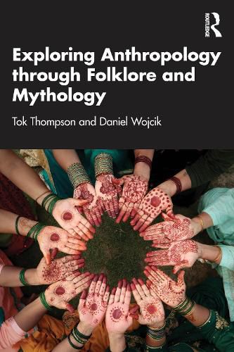 Cover image for Exploring Anthropology through Folklore and Mythology