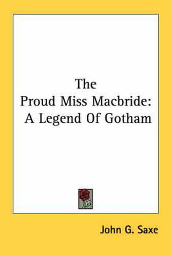 Cover image for The Proud Miss MacBride: A Legend of Gotham