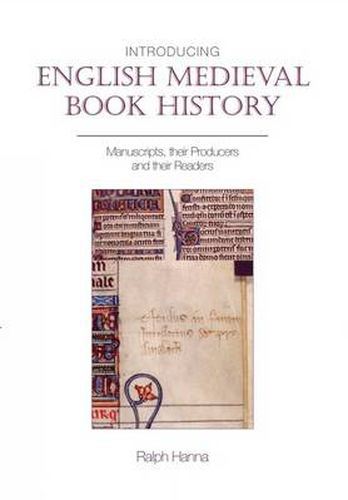 Cover image for Introducing Medieval Book History: Manuscripts, Their Producers and Their Readers