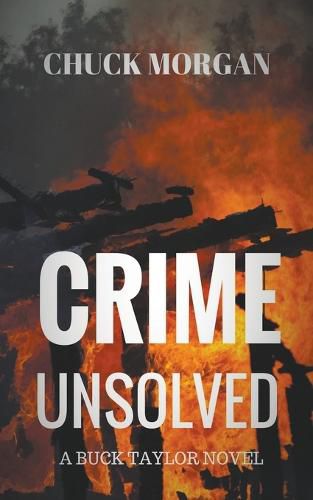 Cover image for Crime Unsolved, A Buck Taylor Novel