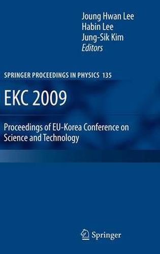 EKC 2009 Proceedings of EU-Korea Conference on Science and Technology