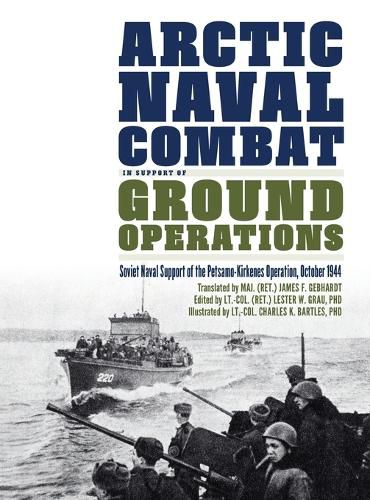 Cover image for Arctic Naval Combat in Support of Ground Operations