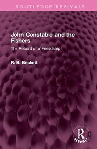 Cover image for John Constable and the Fishers: The Record of a Friendship