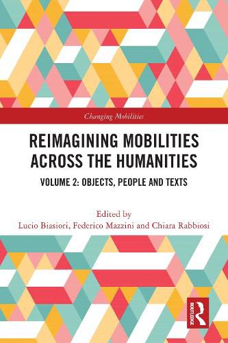 Reimagining Mobilities across the Humanities