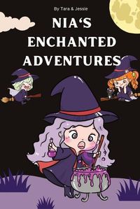 Cover image for Nia's Enchanted Adventures