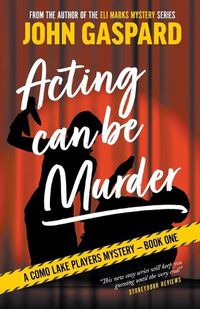 Cover image for Acting Can Be Murder