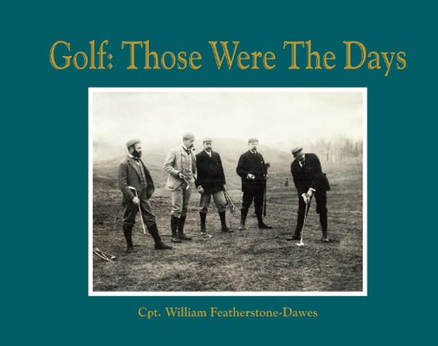 Cover image for Golf: Those Were the Days