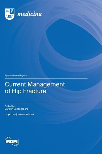 Current Management of Hip Fracture