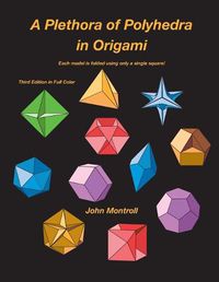 Cover image for A Plethora of Polyhedra in Origami