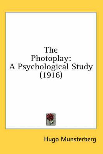 The Photoplay: A Psychological Study (1916)