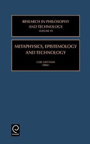 Cover image for Metaphysics, Epistemology, and Technology