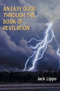 Cover image for An Easy Guide Through the Book of Revelation