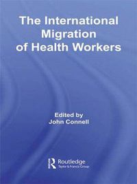 Cover image for The International Migration of Health Workers