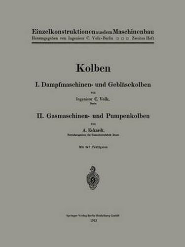 Cover image for Kolben: I. Dampfmaschinen- Und Geblasekolben. II. Gasmaschinen- Und Pumpenkolben