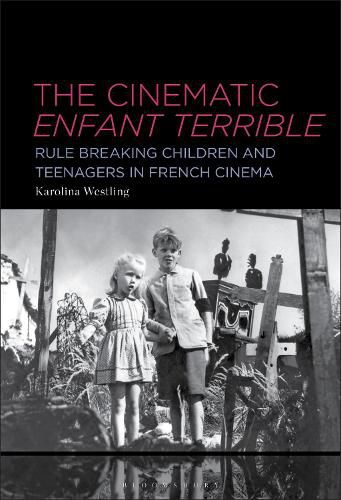 Cover image for The Cinematic Enfant Terrible