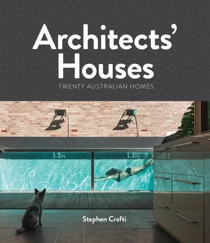 Cover image for Architects' Houses: Twenty Australian Homes