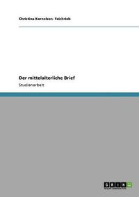 Cover image for Der mittelalterliche Brief