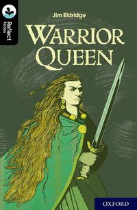 Cover image for Oxford Reading Tree TreeTops Reflect: Oxford Level 20: Warrior Queen