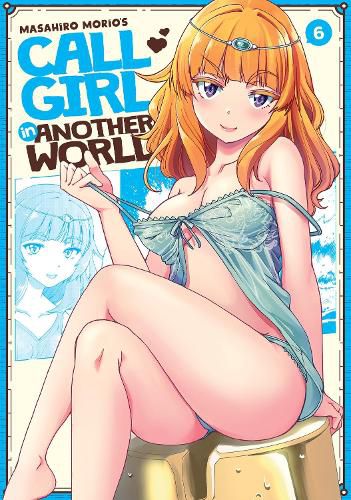 Cover image for Call Girl in Another World Vol. 6