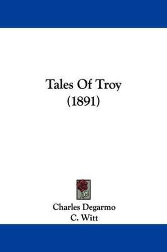 Tales of Troy (1891)
