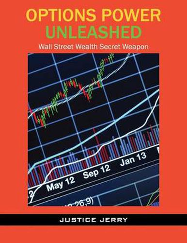 Cover image for Options Power Unleashed: Wall Street Wealth Secret Weapon