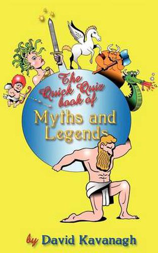 Cover image for The Quick Quiz Book of Myths and Legends