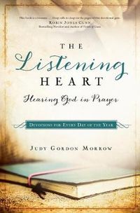 Cover image for The Listening Heart - Hearing God in Prayer