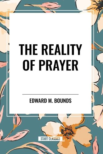 Cover image for The Reality of Prayer