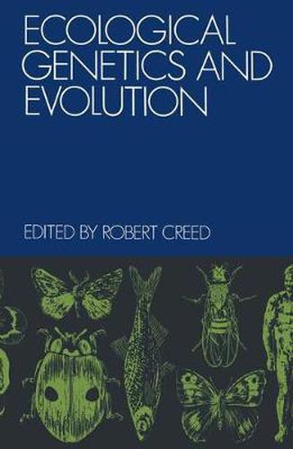 Ecological Genetics and Evolution