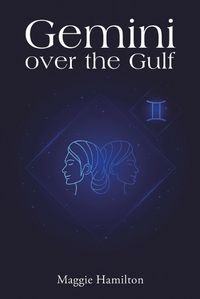 Cover image for Gemini over the Gulf