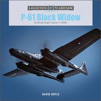 Cover image for P-61 Black Widow: Northrop Night Fighter in WWII