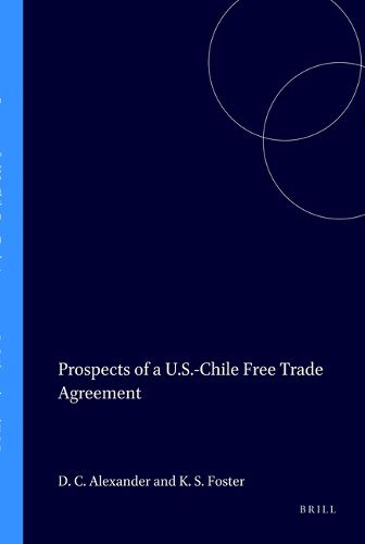 Cover image for Prospects of a U.S.-Chile Free Trade Agreement