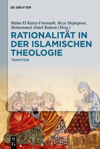 Cover image for Rationalitat in Der Islamischen Theologie: Band I: Die Klassische Periode