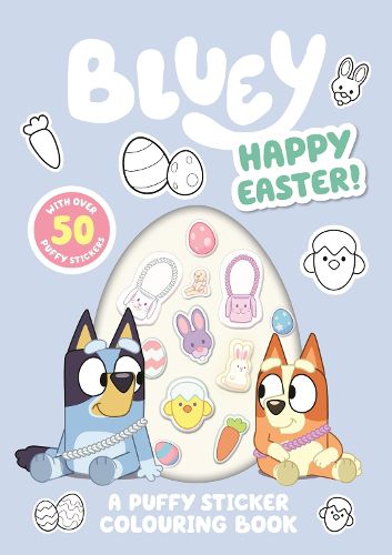 Cover image for Bluey: Happy Easter: A Puffy Sticker Colouring Book