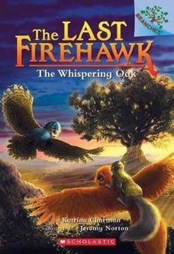 The Whispering Oak (the Last Firehawk #3): Volume 3