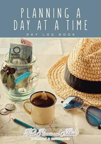 Cover image for Planning a Day at a Time - Day Log Book