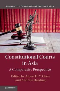 Cover image for Constitutional Courts in Asia: A Comparative Perspective