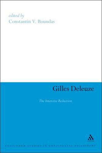 Cover image for Gilles Deleuze: The Intensive Reduction