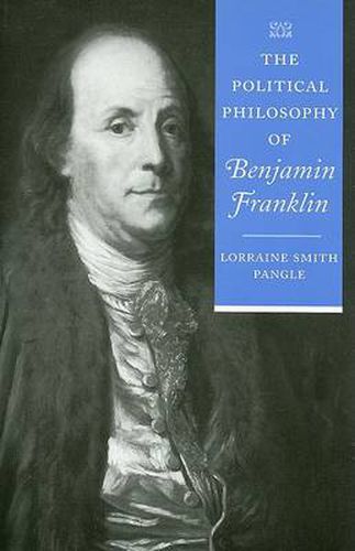 Cover image for The Political Philosophy of Benjamin Franklin