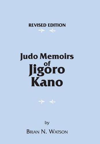 Cover image for Judo Memoirs of Jigoro Kano