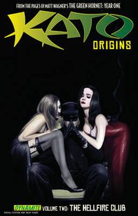 Cover image for Kato Origins Volume 2: The Hellfire Club
