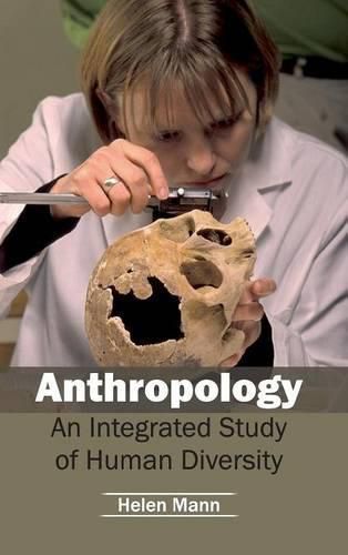 Cover image for Anthropology: An Integrated Study of Human Diversity