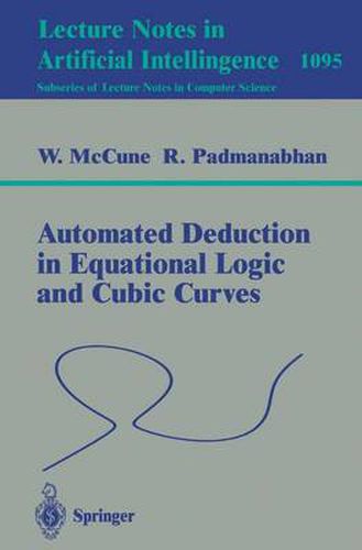 Cover image for Automated Deduction in Equational Logic and Cubic Curves