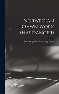 Cover image for Norwegian Drawn Work (Hardanger)