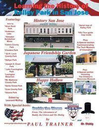 Cover image for Learning the History of Kelley Park in San Jose