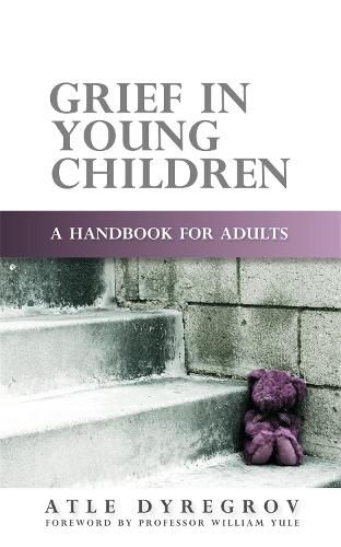 Cover image for Grief in Young Children: A Handbook for Adults